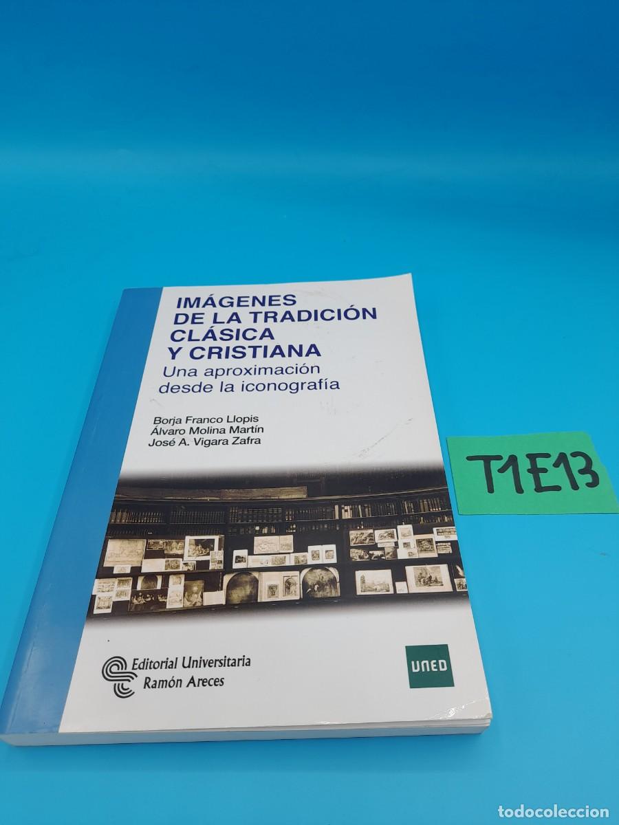 Libros de segunda mano: Im&aacute;genes de la tradici&oacute;n cl&aacute;sica y cristiana &ndash; UNED