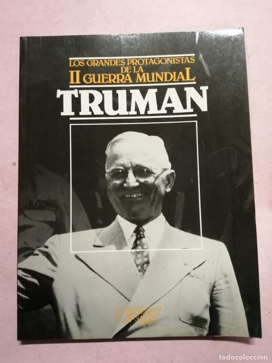 Libros de segunda mano: LOS GRANDES PROTAGONISTAS DE LA II GUERRA MUNDIAL. TRUMAN