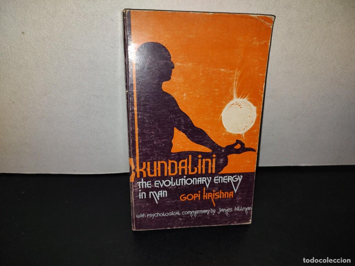 Libros de segunda mano: 217- Kundalini. The Evolutionary Enerhy In Man - Gopi Krishna. Shambalah Publications, Inc. 1970