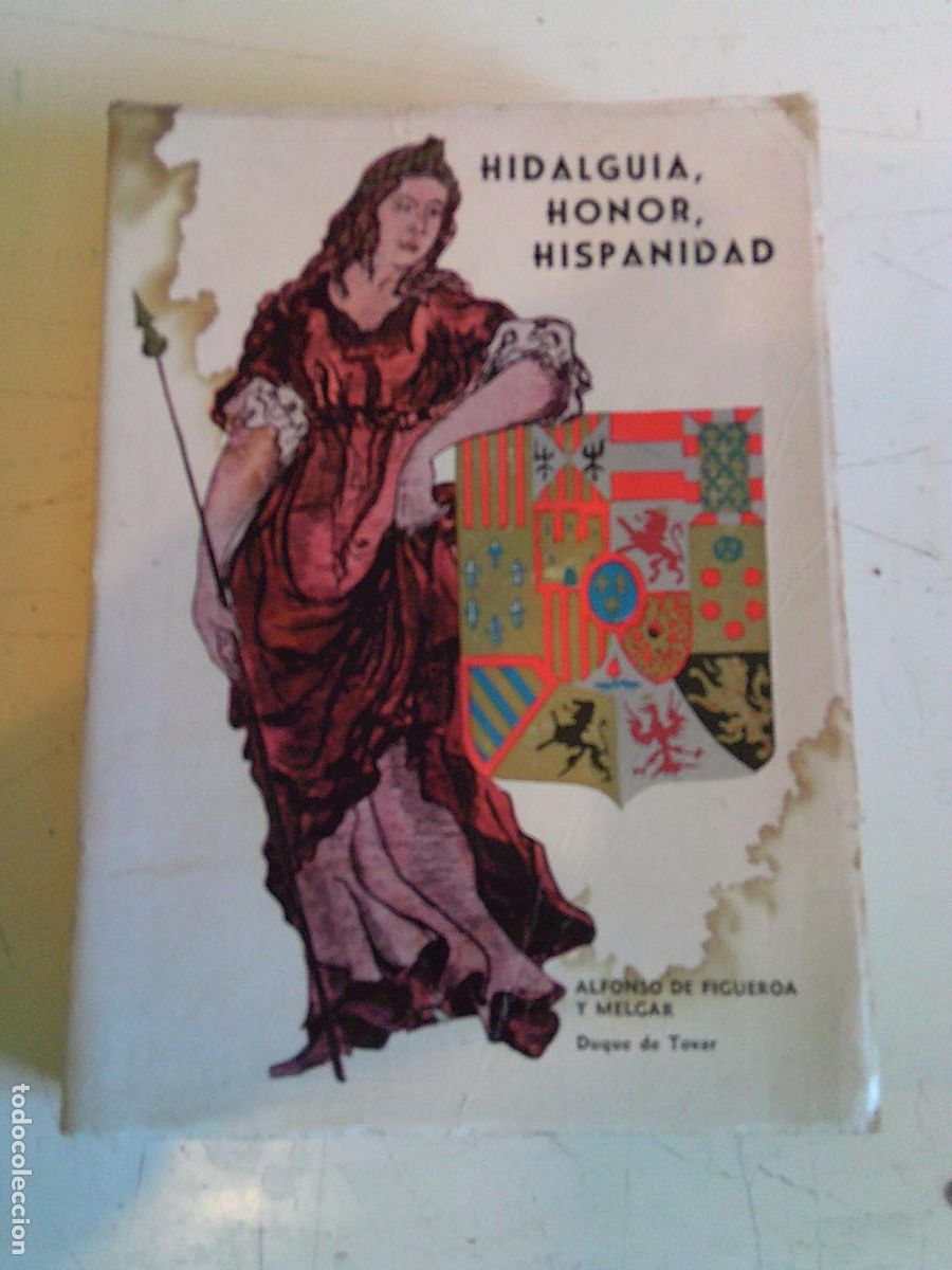 Libros de segunda mano: Hidalgu&iacute;a, honor, hispanidad Alfonso de Figueroa y Melgar