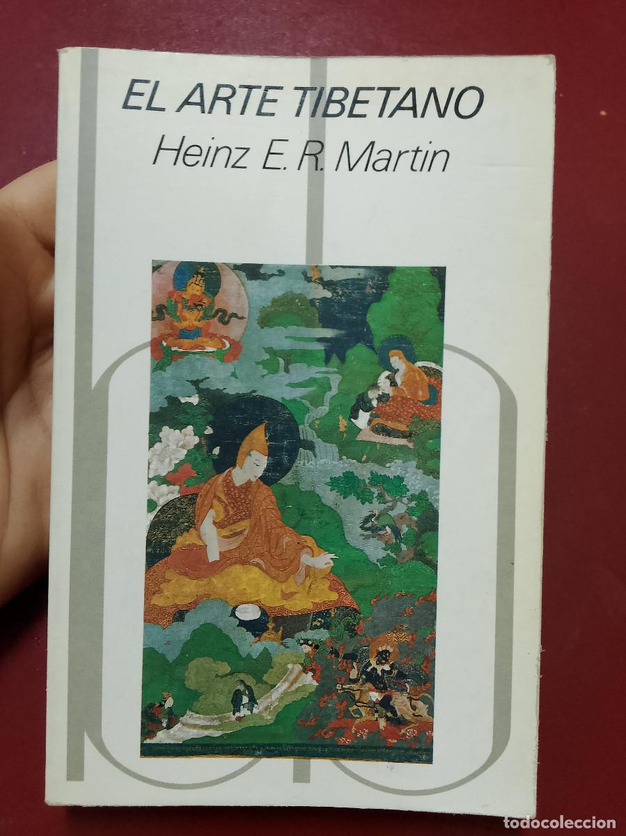 Libros de segunda mano: Heinz E.R. Martin: El arte tibetano (Editorial Blume. 1980)