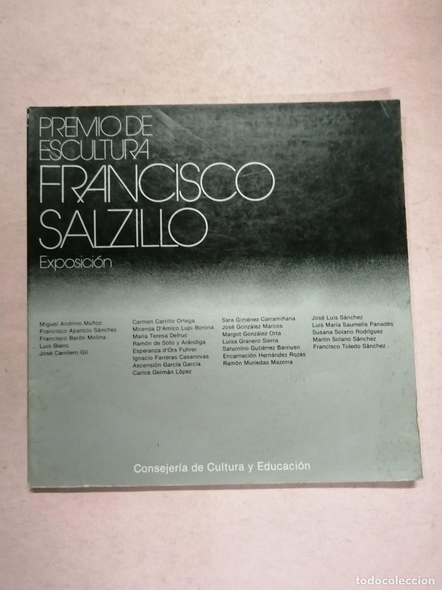 Libros de segunda mano: PREMIO DE ESCULTURA FRANCISCO SALZILLO, EXPOSICION