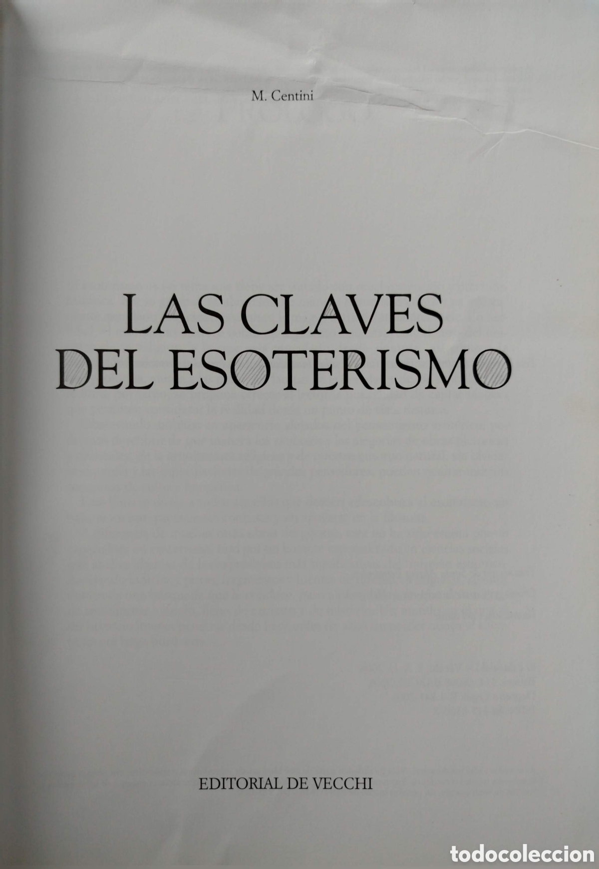 Libros de segunda mano: Las claves del esoterismo. M.Centini. De Vecchi. 2006. - Foto 4