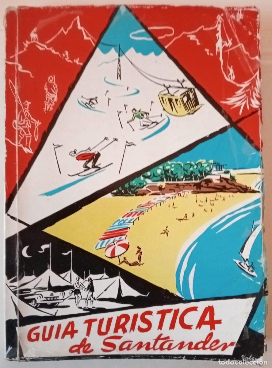 Libros de segunda mano: SANTANDER - GU&Iacute;A TURISTICA 1963 - F.V.S.A. ORGANIZACION / ILUSTRADA