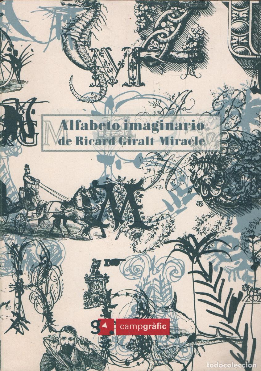 Libros de segunda mano: Alfabeto imaginario de Ricard Giralt Miracle. Campgr&agrave;fic. 2011.