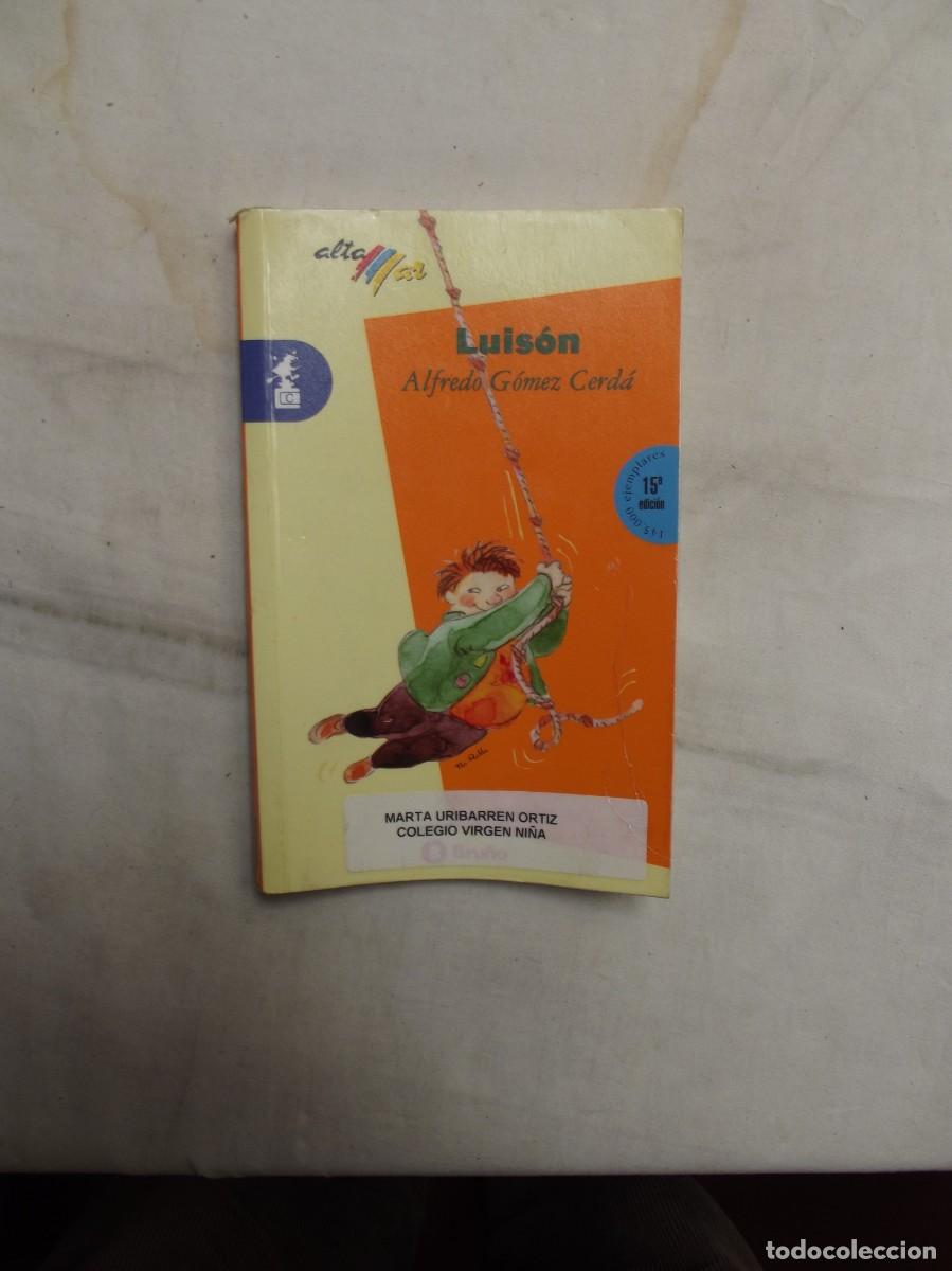 Libros de segunda mano: LUISON DE ALFREDO GOMEZ CERDA 15&ordm; EDICION - Foto 1