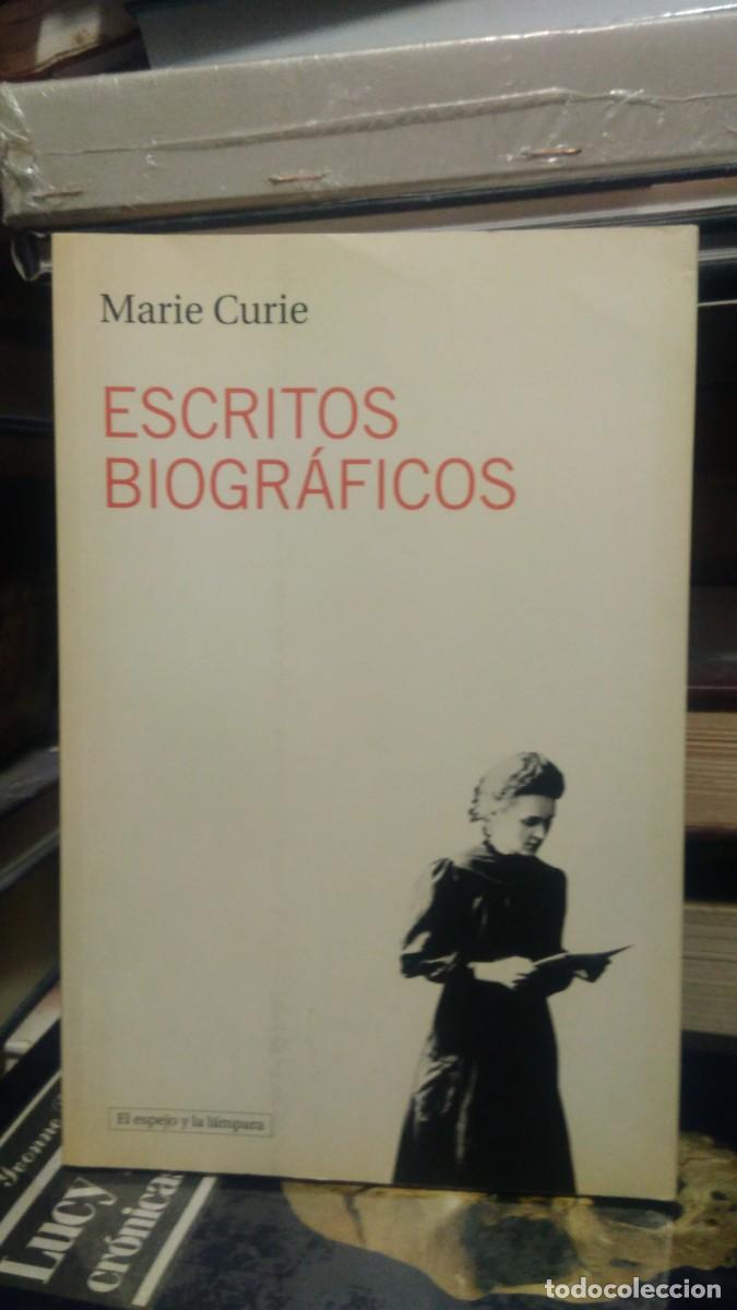 Libros de segunda mano: Marie Curie Escritos Biograficos historia