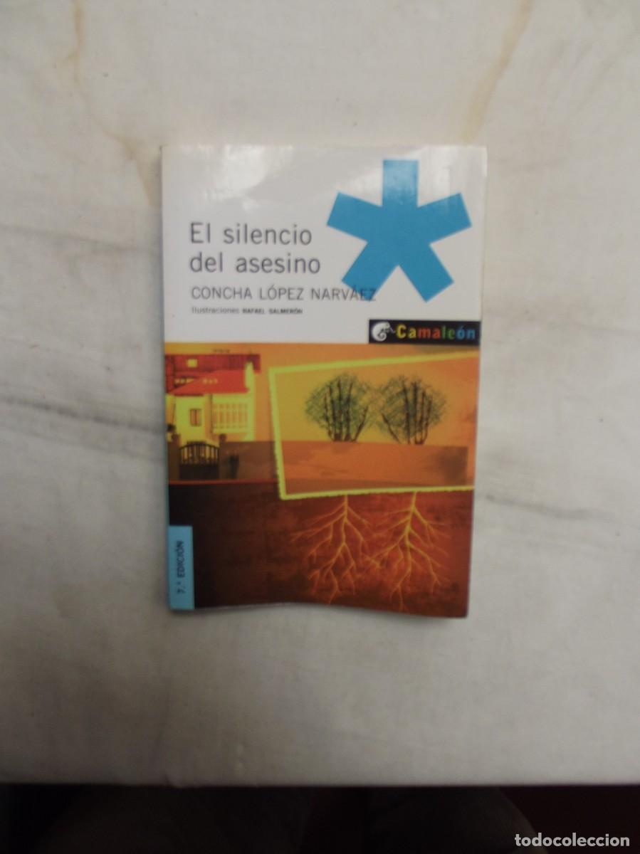 Libros de segunda mano: EL SILENCIO DE ASESINO DE CONCHA LOPEZ NARVAEZ