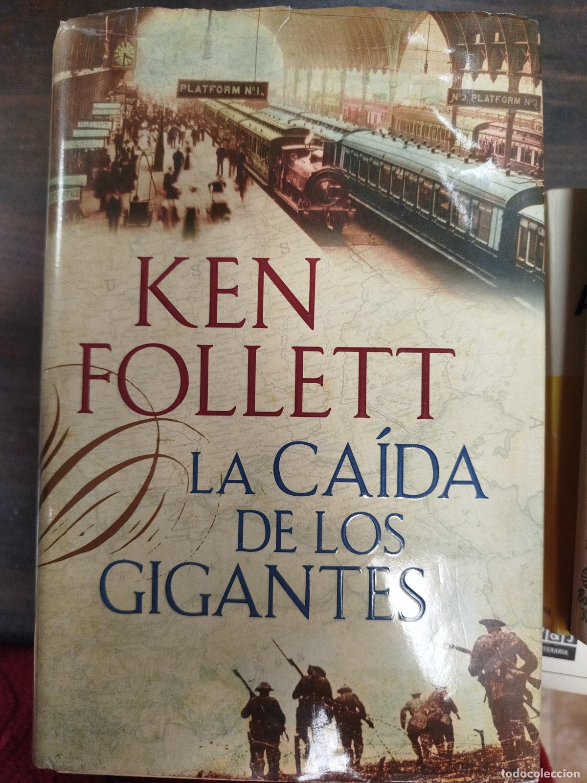 Libros de segunda mano: LA CA&Iacute;DA DE LOS GIGANTES - KEN FOLLETT
