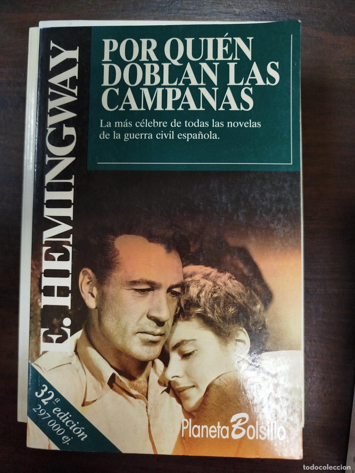Libros de segunda mano: POR QUIEN DOBLAN LAS CAMPANAS - ERNEST HEMINGWAY