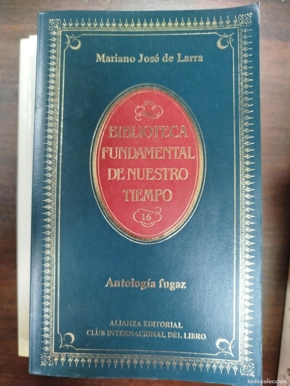 Libros de segunda mano: ANTOLOG&Iacute;A FUGAZ - MARIANO JOS&Eacute; DE LARRA