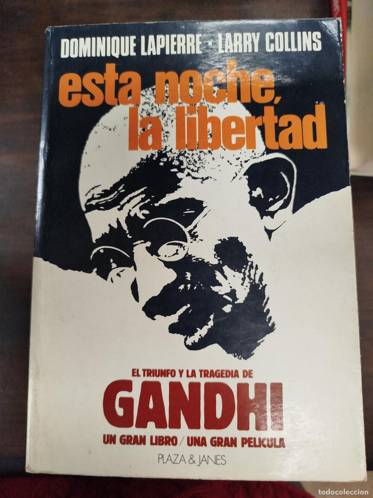 Libros de segunda mano: ESTA NOCHE, LA LIBERTAD - DOMINIQUE LAPIERRE; LARRY COLLINS