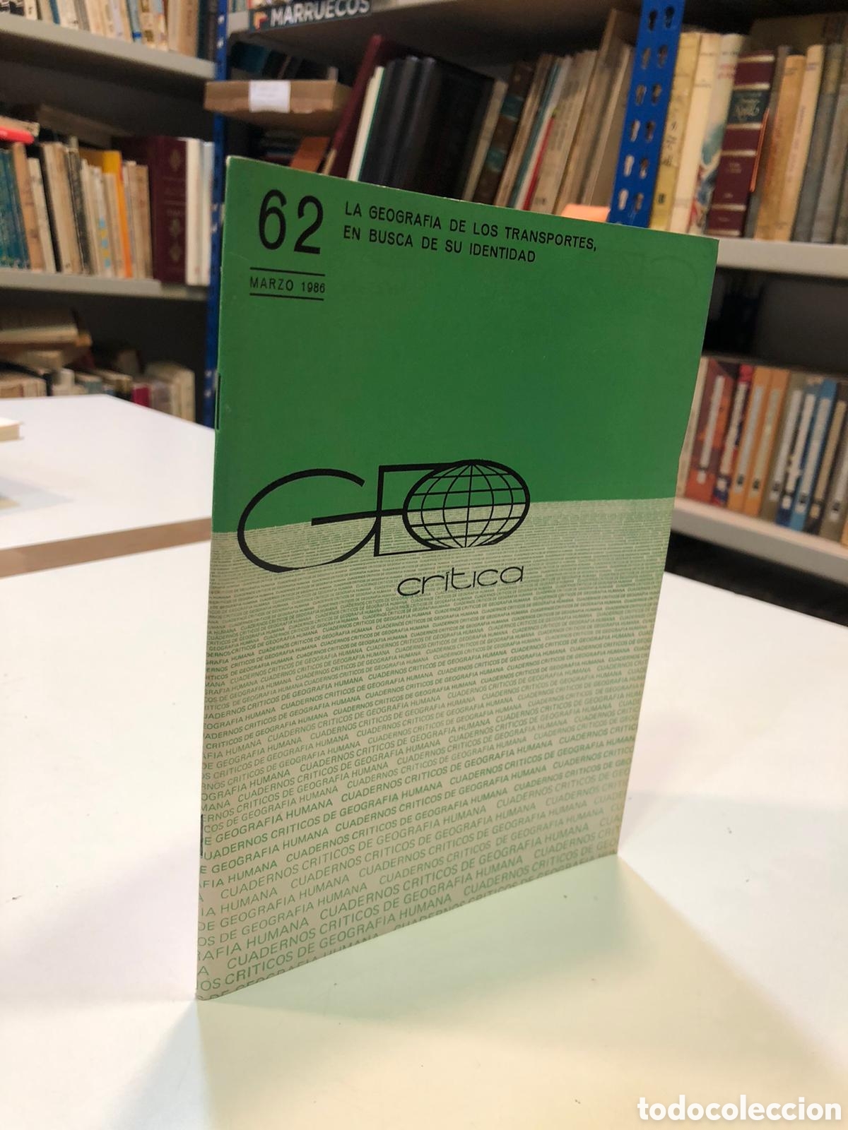 Gebrauchte B&uuml;cher: GEO cr&iacute;tica, N&ordm; 62, Marzo 1986. La geograf&iacute;a de los transportes, en busca de su identidad