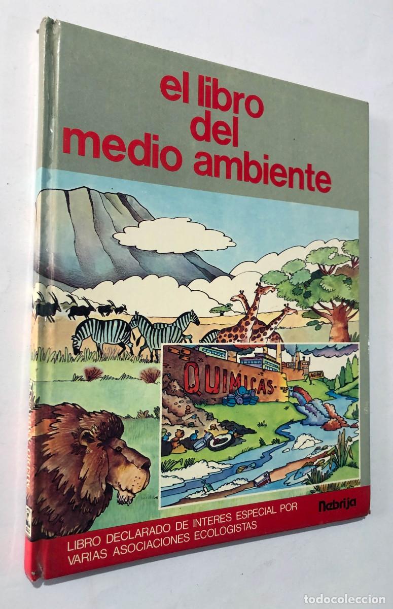 Libros de segunda mano: EL LIBRO DEL MEDIO AMBIENTE / ED. NEBRIJA 1979