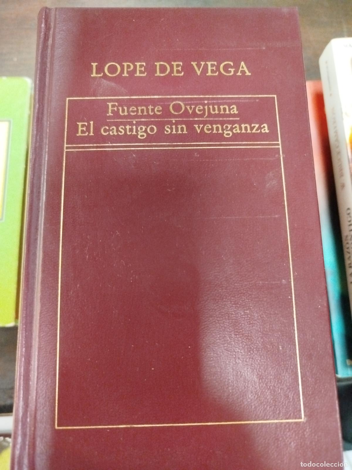 Libros de segunda mano: FUENTE OVEJUNA; EL CASTIGO SIN VENGANZA - LOPE DE VEGA