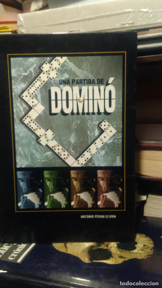 Libros de segunda mano: Una partida de Domino Antonio Peran Elvira