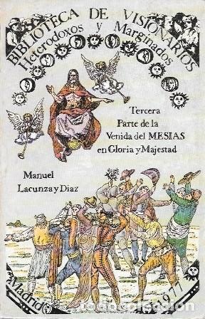 Libros de segunda mano: TERCERA PARTE DE LA VENIDA DEL MESIAS EN GLORIA Y MAJESTAD - LACUNZA Y DIAZ, MANUEL - A-ESOT-1024