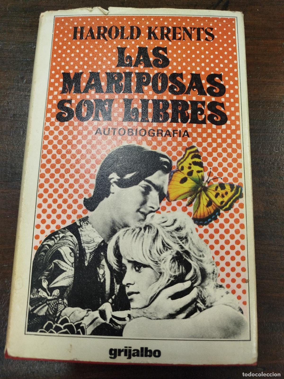 Libros de segunda mano: LAS MARIPOSAS SON LIBRES - HAROLD KRENTS