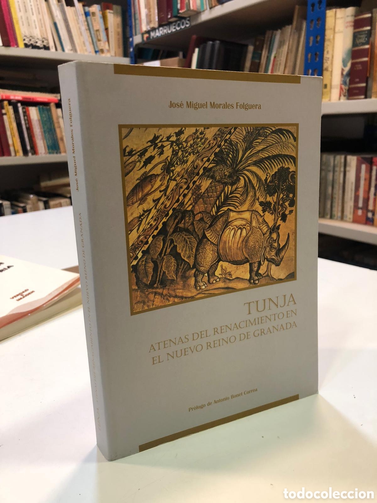 Gebrauchte B&uuml;cher: Tunja. Atenas del Renacimiento en el Nuevo Reino de Granada - Jos&eacute; Miguel Morales Folguera