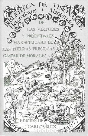 Libros de segunda mano: DE LAS VIRTUDES Y PROPIEDADES MARAVILLOSAS DE LAS PIEDRAS PRECIOSAS - DE MORALES, G.- A-ESOT-1025