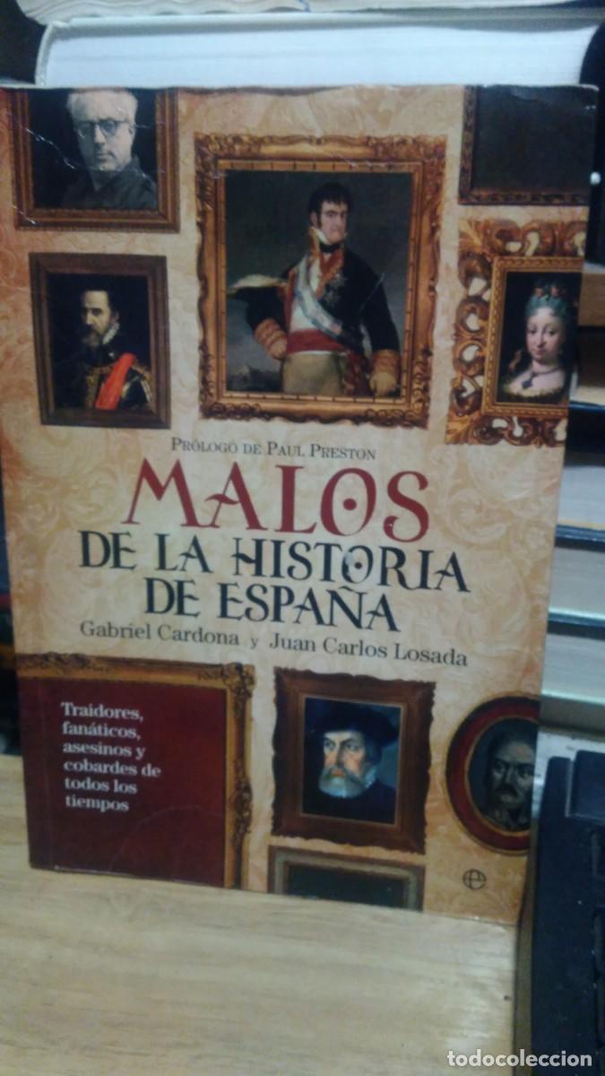 Libros de segunda mano: Malos de la historia de Espa&ntilde;a Gabriel Cardona y Juan Carlos Losada