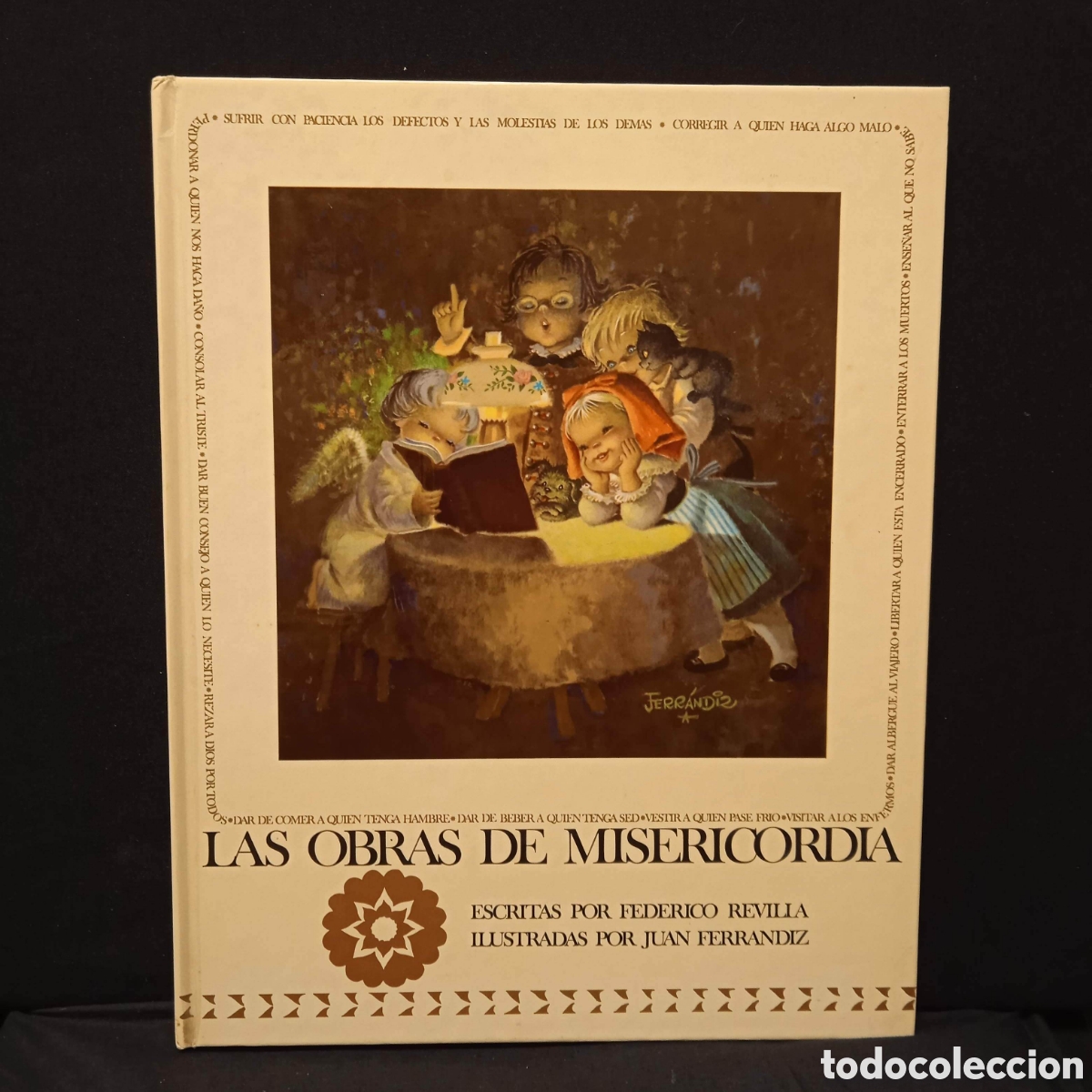 Libri di seconda mano: LAS OBRAS DE MISERICORDIA - FEDERICO REVILLA DIBUJOS DE JUAN FERRANDIZ - EDIGRAF 1980 64 P&Aacute;G #2919