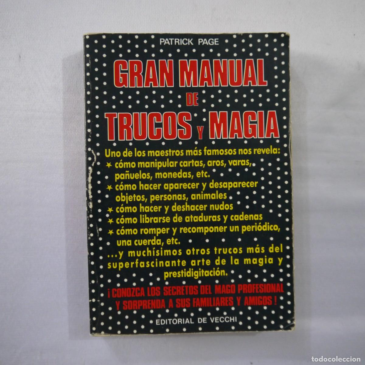 Libros de segunda mano: GRAN MANUAL DE TRUCOS Y MAGIA - PATRICK PAGE - EDITORIAL DE VECCHI - 1989