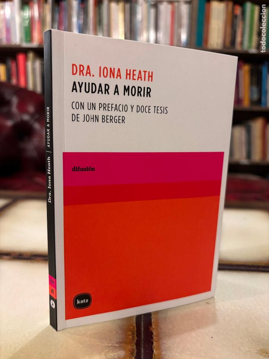 Libros de segunda mano: Ayudar a morir. Dra. Iona Heath.