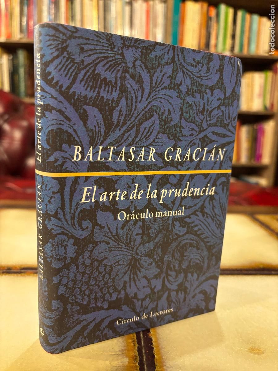 Libros de segunda mano: El arte de la prudencia. Or&aacute;culo manual. Baltasar Graci&aacute;n
