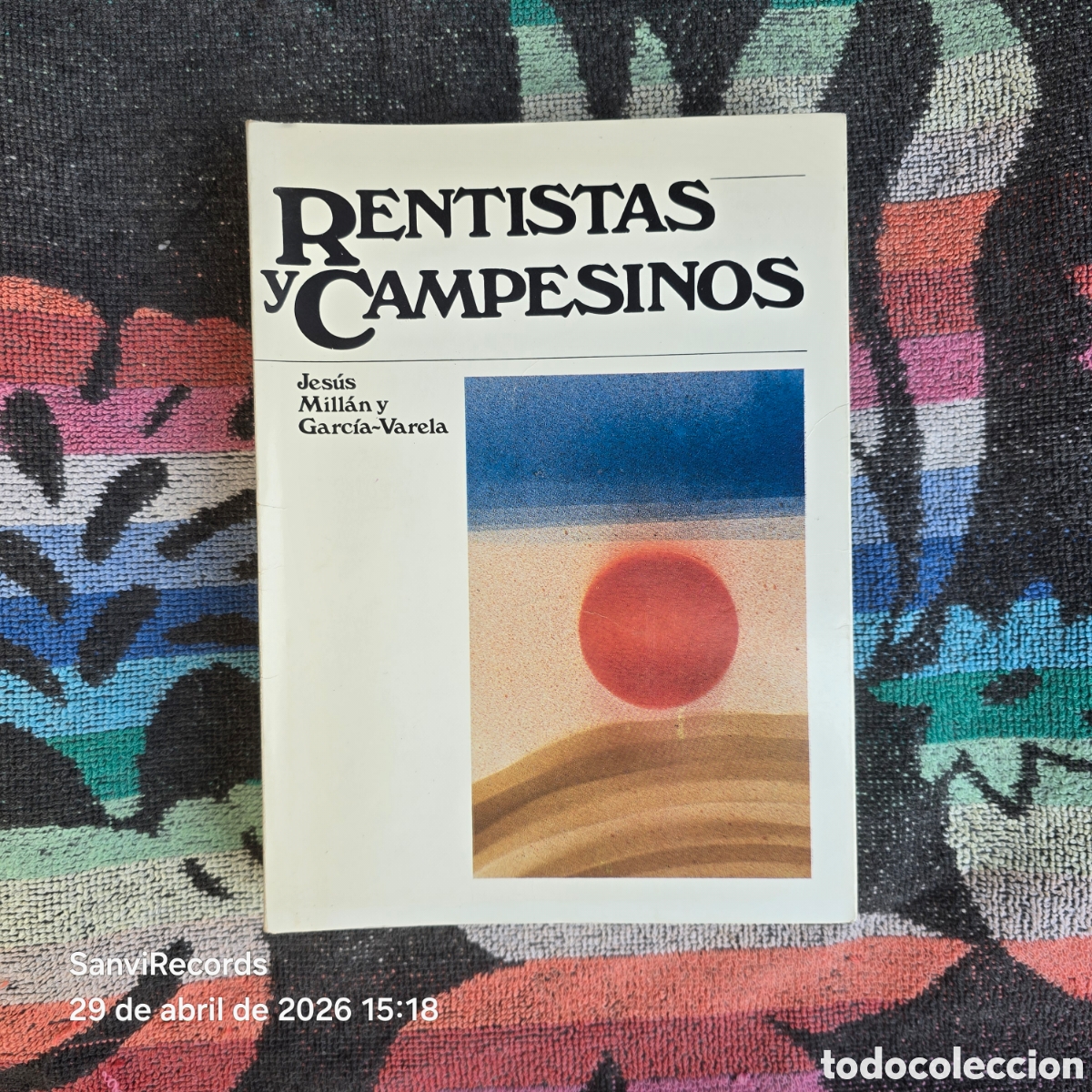 Libros de segunda mano: RENTISTAS Y CAMPESINOS (JES&Uacute;S MILL&Aacute;N Y GARC&Iacute;A-VARELA) (INSTITUTO DE ESTUDIOS JUAN GIL-ALBERT)