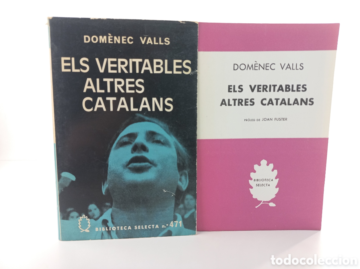 Libros de segunda mano: Els veritables altres catalans. Dom&egrave;nec Valls. Selecta, primera edici&oacute;n, 1973. Catal&aacute;n.