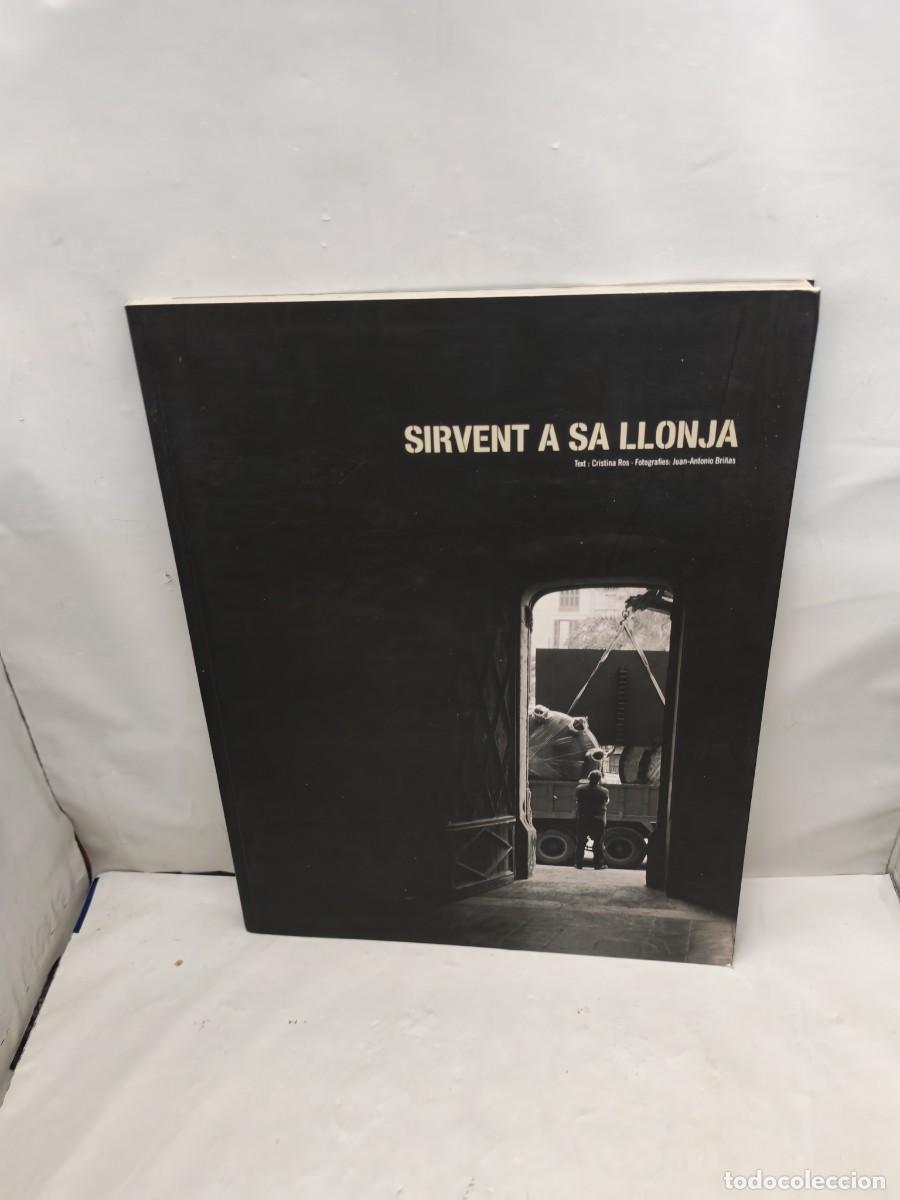 Livres d'occasion: Sirvent a Sa Llonja: Memoria de una Exposici&oacute;n