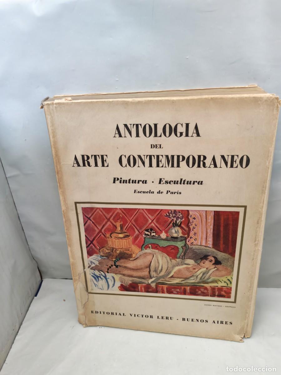 Livres d'occasion: Antolog&iacute;a del arte contempor&aacute;neo: Pintura-Escultura. Escuela de Par&iacute;s (1&ordf; edici&oacute;n Argentina 1947)