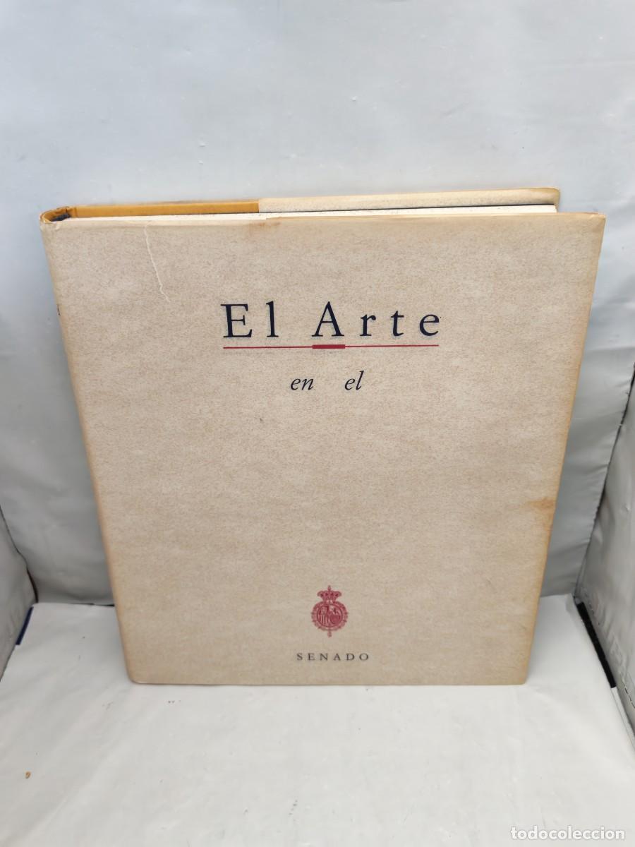 Livres d'occasion: El Arte en el Senado (Dedicatoria y firma aut&oacute;grafa de senadora por Vizcaya en 2003, 1&ordf; edici&oacute;n)