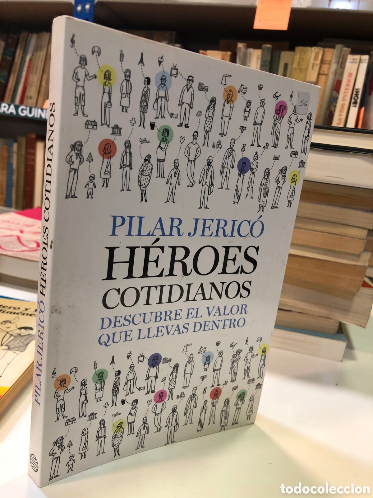 Livres d'occasion: H&eacute;roes cotidianos. Descubre el valor que llevas dentro - Pilar Jeric&oacute;