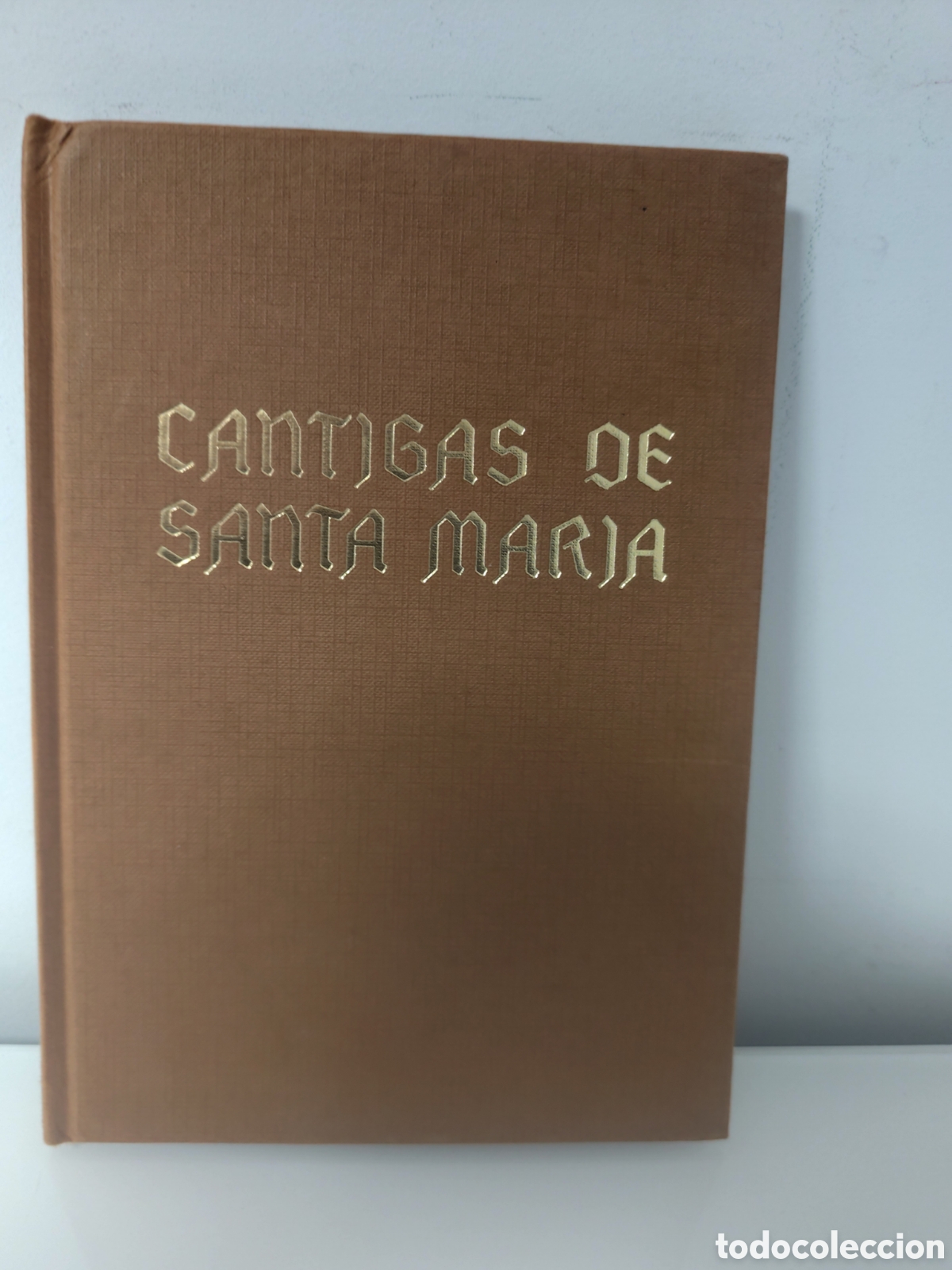 Second hand books: Cantigas de Santa Maria de Alfonso X el Sabio, Rey de Castilla - Matilde Lopez Serrano
