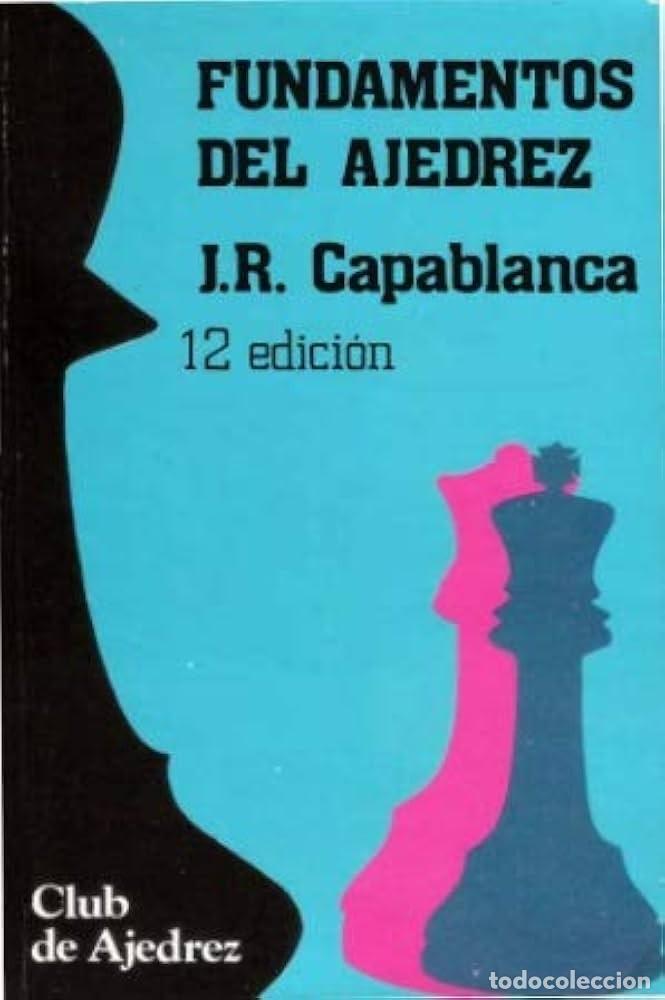 Libros de segunda mano: Fundamentos de ajedrez. J.R. Capablanca