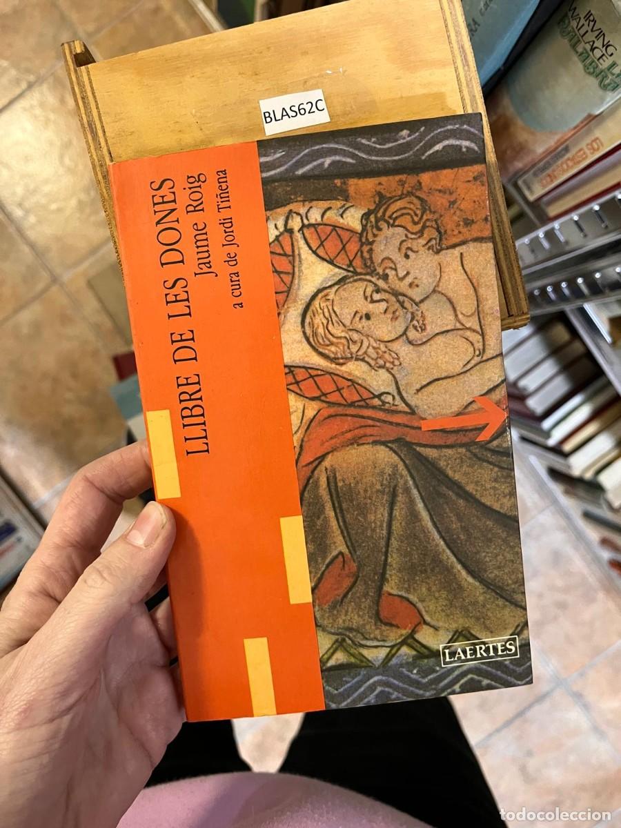 Libros de segunda mano: BLAS62C Jaume Roig a cura de Jordi Ti&ntilde;ena LAERTES LLIBRE DE LES DONES