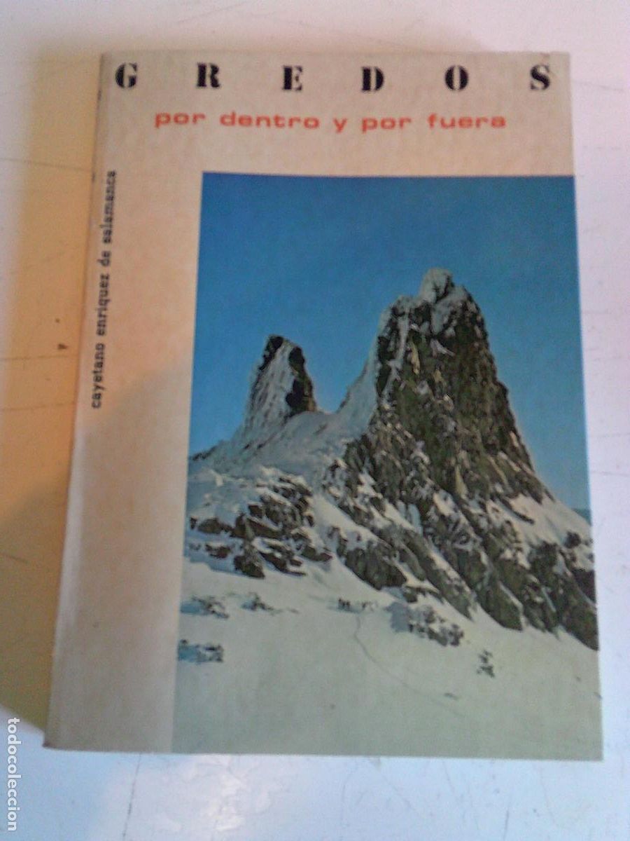 Libros de segunda mano: Gredos por dentro y por fuera Cayetano Enr&iacute;quez de Salamanca