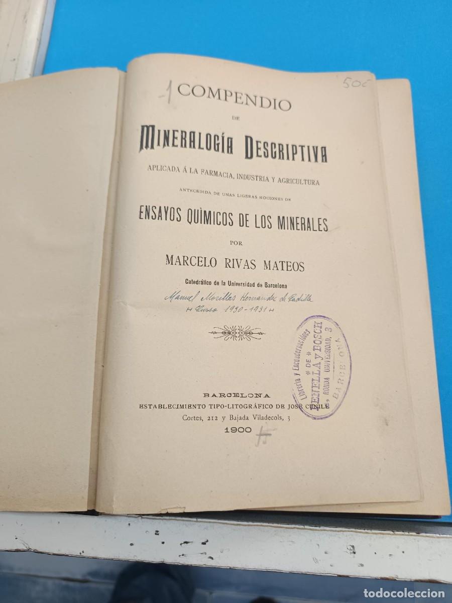 Libros de segunda mano: MINERALOGIA DESCRIPTIVA ENSAYOS QUIMICOS DE LOS MINERALES MARCELO RIVAS MATEOS A&Ntilde;O 1900