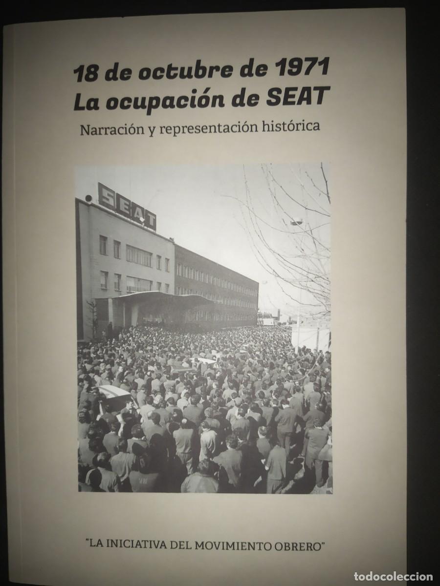 Libros de segunda mano: 18 de octubre de 1971. La ocupaci&oacute;n de SEAT