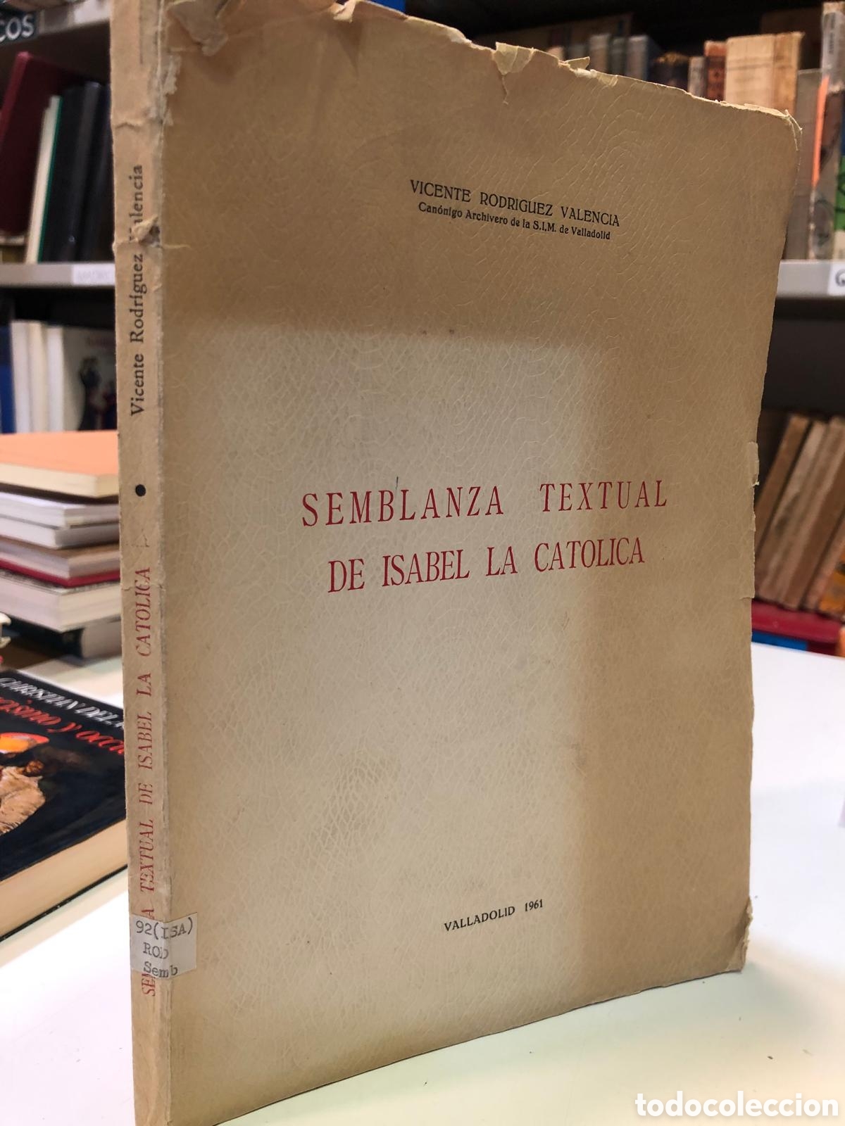 Libros de segunda mano: Semblanza textual de Isabel la Cat&oacute;lica - Vicente Rodr&iacute;guez Valencia