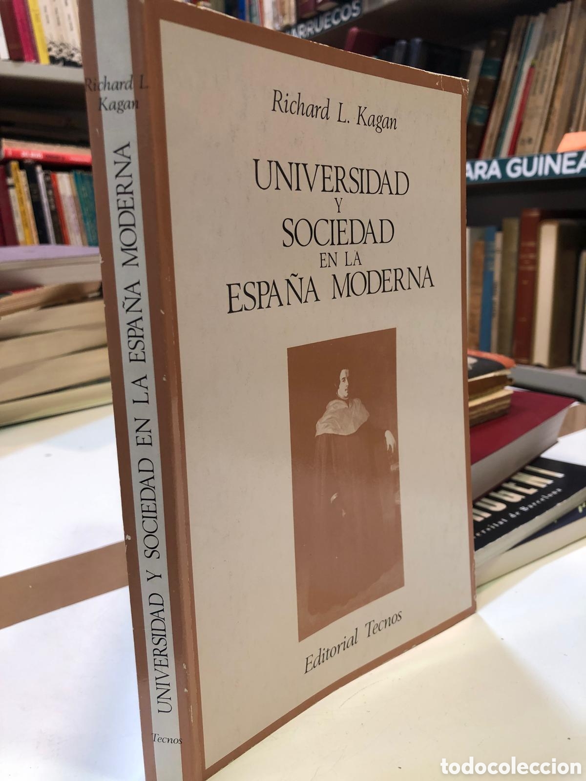 Libros de segunda mano: Universidad y sociedad en la Espa&ntilde;a moderna - Richard L. Kagan