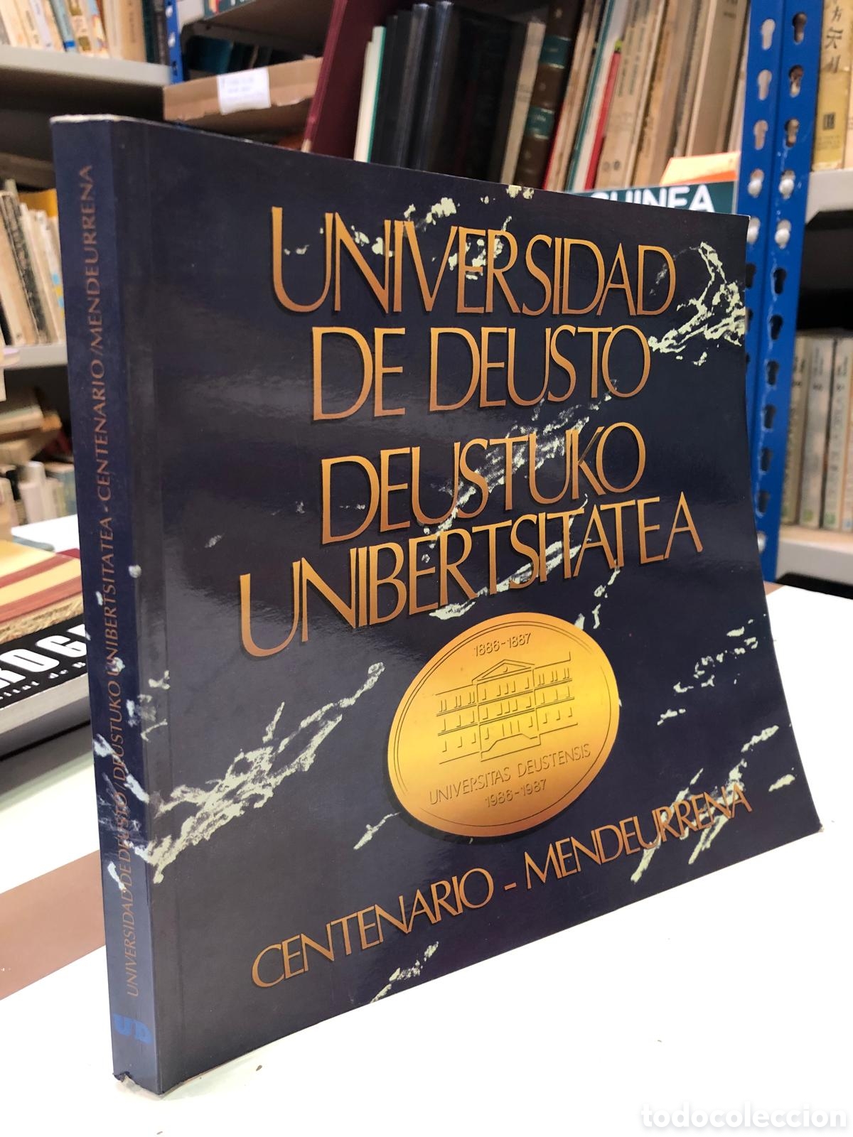 Libros de segunda mano: Universidad de Deusto. Deustuko Unibertsitatea. Centenario - Mendeurrena