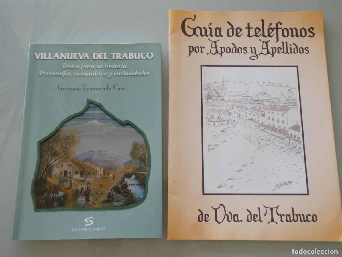 Libros de segunda mano: 2 LIBROS HISTORIA VILLANUEVA DEL TRABUCO M&Aacute;LAGA, PERSONAJES COSTUMBRES APODOS APELLIDOS. 700GR