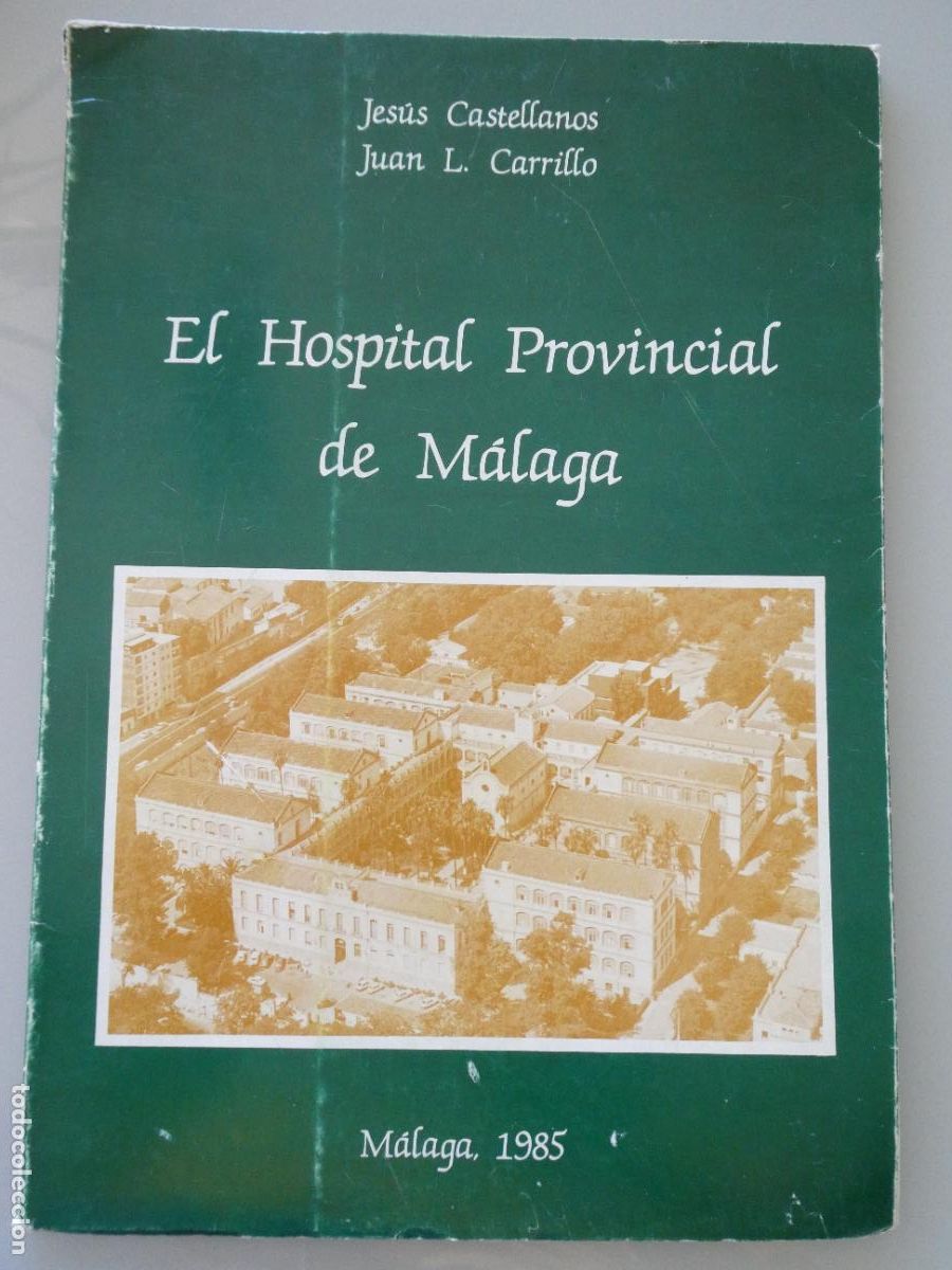 Libros de segunda mano: LIBRO DOSIER HISTORIA FOTOGRAF&Iacute;A. EL HOSPITAL PROVINCIAL DE M&Aacute;LAGA 1985. JESUS CASTELLANOS. 160 GR