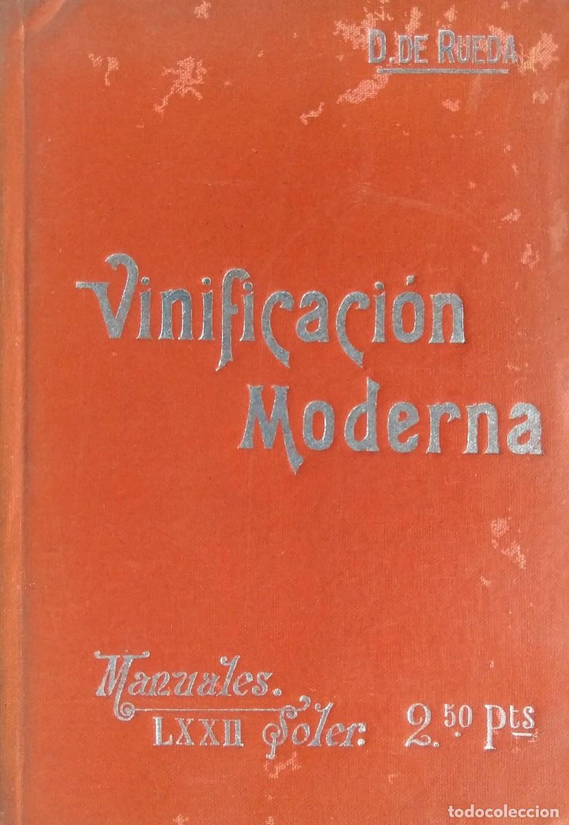 Libros de segunda mano: Vinificaci&oacute;n Moderna &ndash; Manuales SOLER - Vino, Destilados