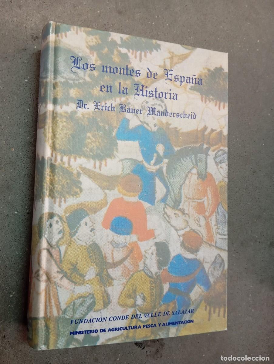 Libros de segunda mano: Los montes de Espa&ntilde;a en la Historia