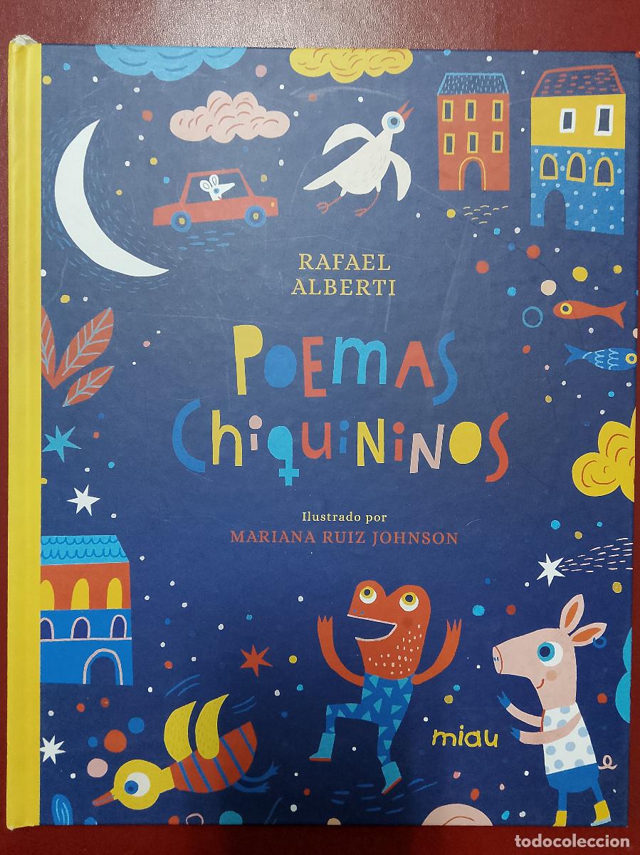 Libros de segunda mano: Rafael Alberti: Poemas chiquininos (Ediciones Jaguar. 2019) (Ilustraciones de Mariana Ruiz Johnson)