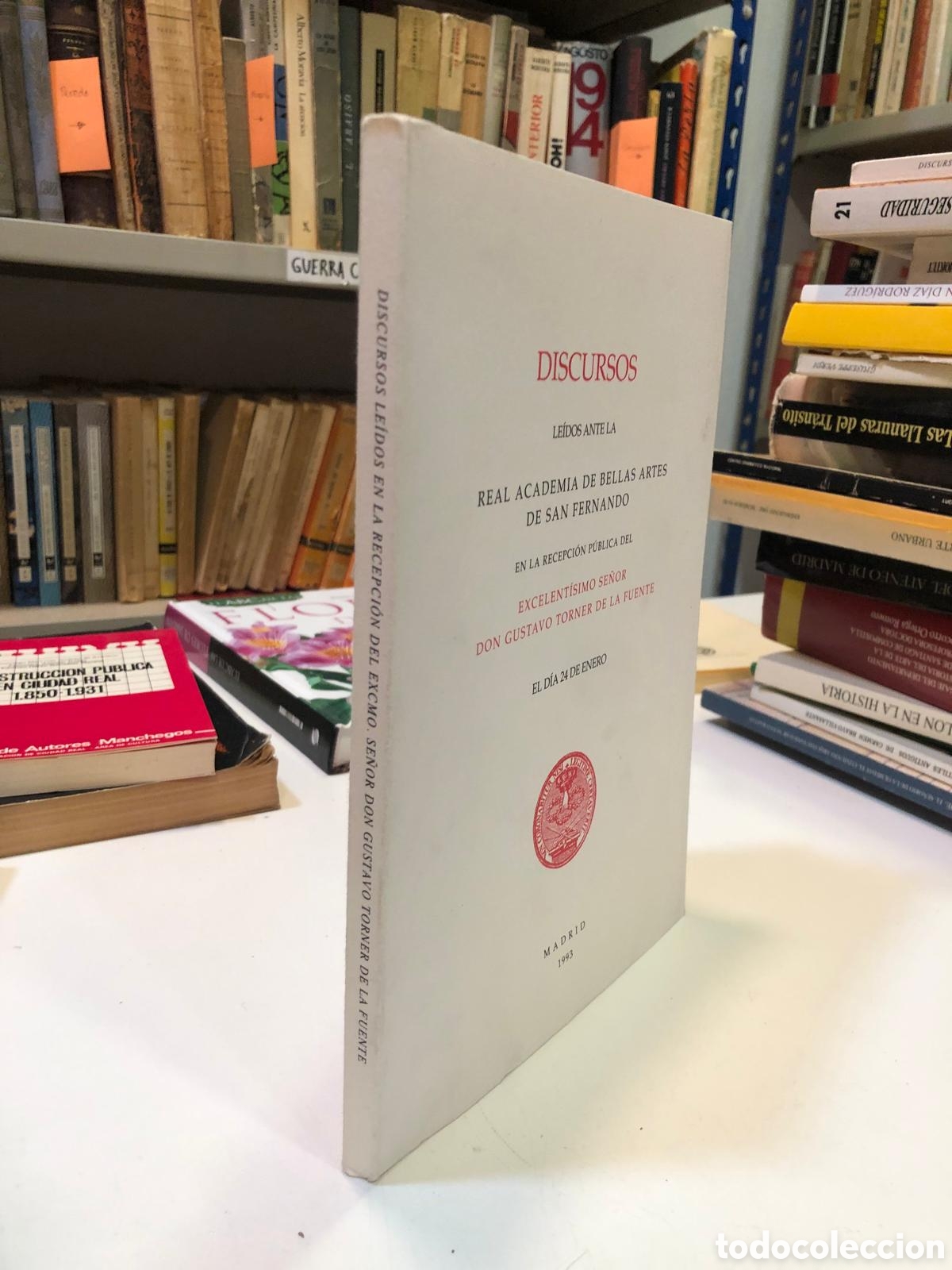 Libros de segunda mano: Discursos. El arte, v&iacute;ctima de sus teor&iacute;as y de su historia - Gustavo Torner de la Fuente